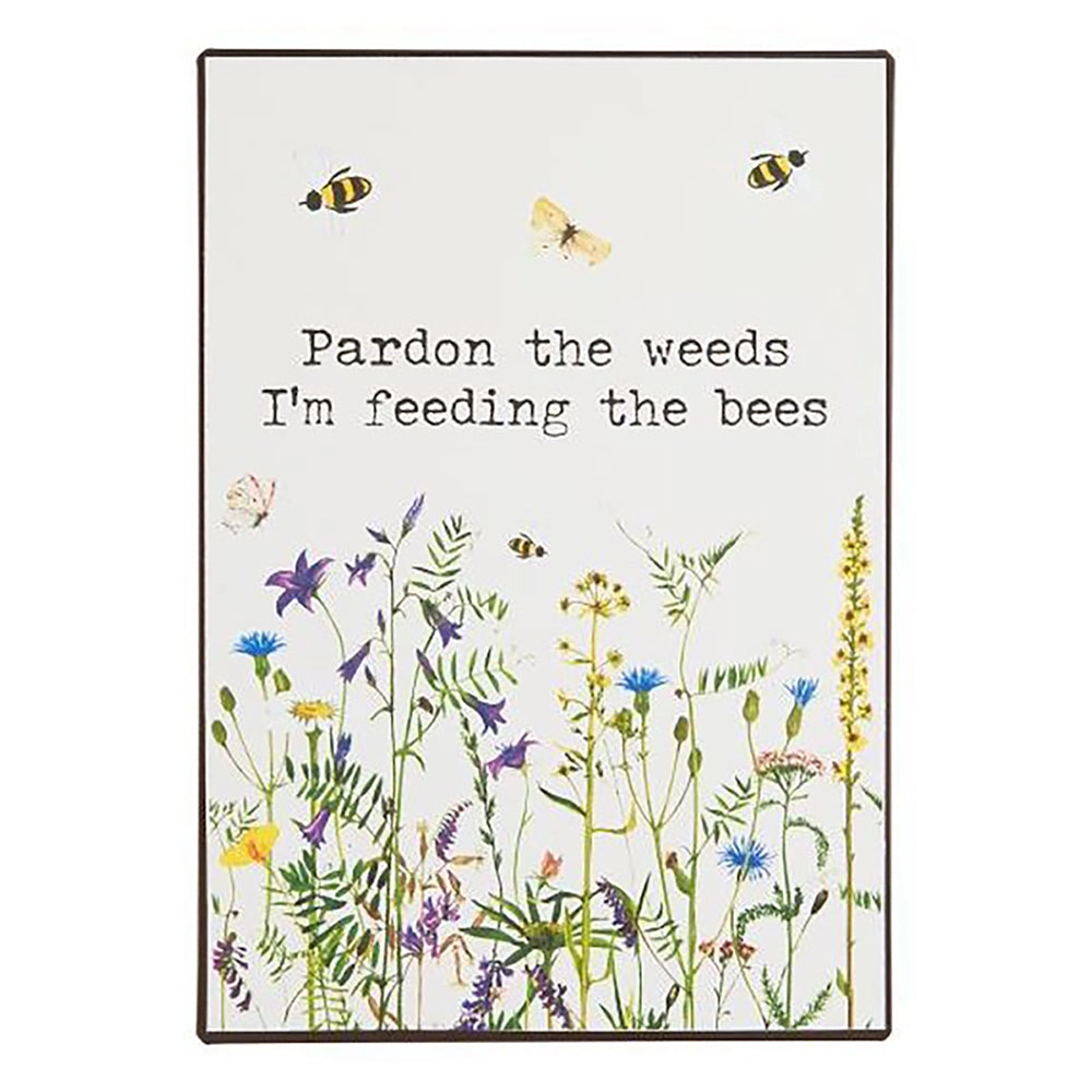 Letrero Metal: Pardon the Weeds