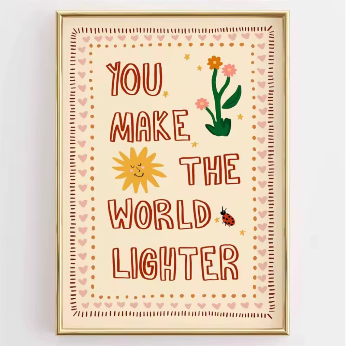 Lámina / poster - You make the world lighter